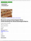 Research paper thumbnail of Reconstructing Archaeological Sites: Understanding the Geoarchaeological Matrix