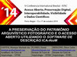 Research paper thumbnail of A PRESERVAÇÃO DO PATRIMÔNIO ARQUIVÍSTICO FOTOGRÁFICO E O ACESSO ABERTO UTILIZANDO O SOFTWARE DE DESCRIÇÃO ICA-AtoM