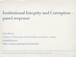 Research paper thumbnail of Institutional Integrity and Corruption - panel response