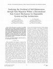 Research paper thumbnail of Analyzing the Overhead of Self-Optimization through Task Migration within a Decentralized Task Control Mechanism for Dependable System-on-Chip Architectures