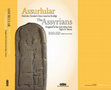 Research paper thumbnail of Assurlular: Dicle’den Toroslar’a Tanrı Assur’un Krallığı/The Assyrians: Kingdom of the God Aššur from Tigris to Taurus, K. Köroğlu, S.F. Adalı (ed.), Tüpraş Anadolu Uygarlıkları Serisi No.7/Tüpraş Anatolian Civilizations Series No. 7, (Series Ed. N. Tekdemir), İstanbul 2018, Yapı Kredi Yayınları.