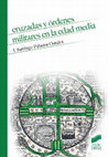 Research paper thumbnail of Cruzadas y órdenes militares en la Edad Media