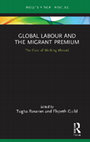 Research paper thumbnail of Global Labour and the Migrant Premium: The Cost of Working Abroad