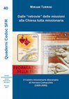 Research paper thumbnail of Dalle " retrovie " delle missioni alla Chiesa tutta missionaria