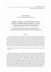 Research paper thumbnail of Liudmila Mazur. Images of Power in the Early Soviet Society: Evolution of Official Representations, Sources  and Mechanisms of their Construction // Res Historica. № 44. 2017. S. 193-215.