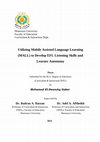 Research paper thumbnail of Utilizing Mobile Assisted Language Learning (MALL) to Develop EFL Listening Skills and Learner Autonomy