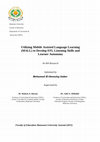 Research paper thumbnail of Utilizing Mobile Assisted Language Learning (MALL) to Develop EFL Listening Skills and Learner Autonomy