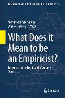 Research paper thumbnail of What Does it Mean to be an Empiricist? Empiricisms in Eighteenth Century Sciences