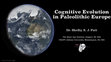 Research paper thumbnail of Cognitive Evolution in Paleolithic Europe