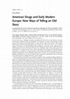 Research paper thumbnail of American Drugs and Early Modern Europe: New Ways of Telling an Old Story, Ambix