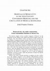 Research paper thumbnail of Hospitals in Mexico City in the 16th Century. Conversion Medicine and the Circulation of Medical Knowledge