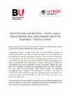 Research paper thumbnail of Hybrid threats and the Asia – Pacific region: Hybrid warfare and cyber-attacks within the Australian – Pacific context