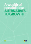 Research paper thumbnail of A wealth of possibilities: Alternatives to growth