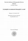 Research paper thumbnail of La famiglia tra mutamenti demografici e sociali : Convegno triennale SIDeS