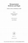 Research paper thumbnail of Co-authored with Ulrike Steinert, BM 92518 and Old Babylonian Incantations for the “Belly”, in Strahil V. Panayotov, Luděk Vacín (eds.): Mesopotamian Medicine and Magic: Studies in Honor of Markham J. Geller, AMD 14, Leiden and Boston: Brill, 2018, pp. 698-744.