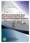 Research paper thumbnail of Menyusun Database Ruas Jalan Rawan Kecelakaan Lalu Lintas Berbasis Sistem Informasi Geografis