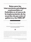 Research paper thumbnail of Retos para las intervenciones psicológicas y psicosociales en Colombia en el marco de la implementación de los acuerdos de paz entre el gobierno y las FARC-EP