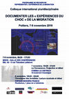 Research paper thumbnail of Colloque "Documenter les 'expériences du choc' de la migration" (MSHS de Poitiers, 7-9 novembre 2018)