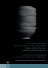 Research paper thumbnail of R. Risch/H. Meller/D. Gronenborn, Überschuss ohne Staat - Politische Formen in der Vorgeschichte. Surplus without the State. - Political forms in Prehistory. Vorwort der Herausgeber/Preface of the editors.