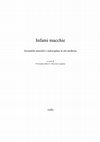 Research paper thumbnail of F. Alfieri, V. Lagioia (eds), Infami macchie. Sessualità maschili e indisciplina in età moderna, Roma, Viella, 2018