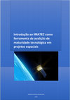 Research paper thumbnail of Introdução ao IMATEC como ferramenta de avalição de maturidade tecnológica em projetos espaciais