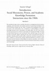 Research paper thumbnail of Introduction: Social Movements, Protest, and Academic Knowledge Formation. Interactions since the 1960s, in: Moving the Social 60 (2018), 5–26.