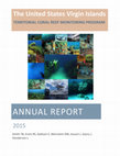 Research paper thumbnail of The United States Virgin Islands Territorial Coral Reef Monitoring Program. 2015 Annual Report.