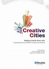 Research paper thumbnail of Mapping creativity driven cities:12 good practices from UNESCO Creative Cities Network