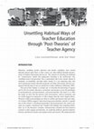 Research paper thumbnail of Loutzenheiser, L. W., & Heer, K. (2017). Unsettling habitual ways of teacher education through ‘post-theories’ of teacher agency