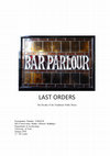 Research paper thumbnail of Last Orders: The Decline of the Traditional Public House