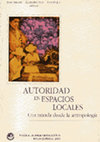 Research paper thumbnail of Autoridad en espacios locales (Juan Ansión, Alejandro Diez, Luis Mujica) (eds.) (2000)