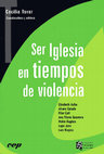 Research paper thumbnail of "A grandes problemas, pequeñas soluciones". La vida cotidiana en tiempos de violencia: una respuesta desde las comunidades cristianas. (2006)