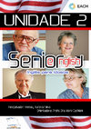 Research paper thumbnail of Silva-Turci, W. & Cachioni, M. (2012). Senior English. Unidade  II. Editoração EACH USP.