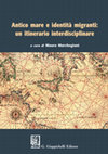 Research paper thumbnail of Marini R., GERLI M., "Le variazioni del tema immigrazione nei media italiani: tra cambiamenti del fenomeno e pluralità degli attori", in M. Marchegiani (a cura di), "Antico mare e identità migranti: un itinerario interdisciplinare", Giappichelli, Torino 2017, pp. 164-186