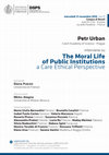 Research paper thumbnail of The Moral Life of Public Institutions a Care Ethical Perspective