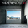 Research paper thumbnail of N. Navone (a cura di), Swiss Architectural Award 2018, Mendrisio Academy Press - Silvana editoriale, Mendrisio - Milano 2018