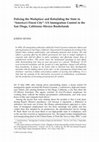 Research paper thumbnail of “Policing the Workplace and Rebuilding the State in ‘America’s Finest City’: Immigration Enforcement in the San Diego, California–Mexico Borderlands,” Global Society, Vol. 28, No. 4, Oct., 2014: 462-482.