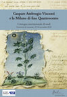 Research paper thumbnail of Gaspare Ambrogio Visconti e la Milano di fine Quattrocento. Convegno internazionale di studi. Université de Lausanne, 29-30 novembre 2018