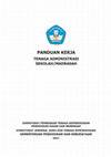 Research paper thumbnail of PANDUAN KERJA TENAGA ADMINISTRASI SEKOLAH/MADRASAH