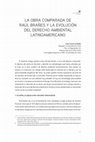 Research paper thumbnail of LA OBRA COMPARADA DE RAÚL BRAÑES Y LA EVOLUCIÓN DEL DERECHO AMBIENTAL LATINOAMERICANO