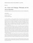 Research paper thumbnail of Review of Art, Artists and Pedagogy: Philosophy and the Arts in Education