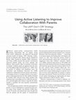 Research paper thumbnail of Using Active Listening to Improve Collaboration With Parents: The LAFF Don't CRY Strategy