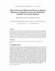 Research paper thumbnail of MULTI-VIEW FACE DETECTION BASED ON KERNEL PRINCIPAL COMPONENT ANALYSIS AND KERNEL SUPPORT VECTOR TECHNIQUES