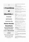 Research paper thumbnail of Aurélien Girard, "Frontières et identités confessionnelles chez les chrétiens de Syrie ottomane  (XVIe – XVIIIe siècles)", Journée d'études "Frontières et identités" (org. A.-S. Boisliveau et E. Kaynar), Strasbourg, 5 décembre 2018.