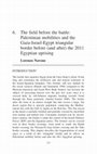 Research paper thumbnail of "The field before the battle: Palestinian mobilities and the Gaza-Israel-Egypt triangular border before (and after) the 2011 Egyptian uprising"