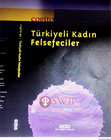 Research paper thumbnail of Kadın Felsefeci Olmak: Feministlik Bunun Neresinde?