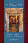 Research paper thumbnail of Mystagogy: A Monastic Reading of Dionysius Areopagita