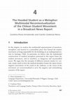 Research paper thumbnail of The Hooded Student as a Metaphor: Multimodal Recontextualization of the Chilean Student Movement in a Broadcast News Report