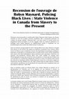 Research paper thumbnail of Recension de l'ouvrage de Robyn Maynard, Policing Black Lives : State Violence in Canada from Slavery to the Present.