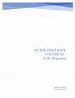 Research paper thumbnail of In the Spotlight - Volume III: In the Beginning